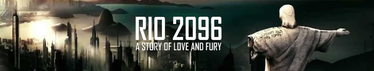 Рио 2096: Любовь и ярость
